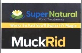 Nhãn hiệu SuperNatural Pond Treatments Works So Fast You'll Swear It's Magic MuckRid  của Phạm Xuân Biển, số đơn 4-2026-24626