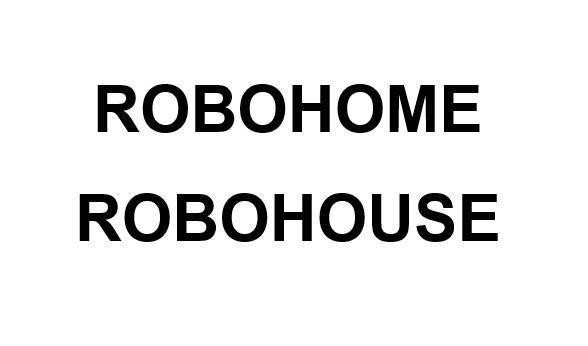 ROBOHOME ROBOHOUSE 