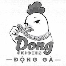 Nhãn hiệu DONG CHICKEN ĐỘNG GÀ  của Nguyễn Văn Tuấn, số đơn 4-2026-27610