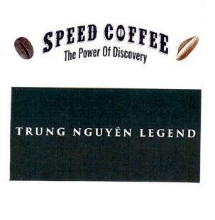 Nhãn hiệu SPEED COFFEE The Power Of Discovery TRUNG NGUYÊN LEGEND  của Công ty TNHH đầu tư và phát triển thương hiệu Trung Nguyên Legend, số đơn 4-2026-27615