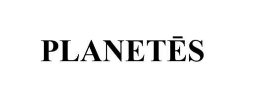 PLANETĒS 