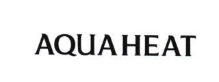 Nhãn hiệu AQUAHEAT  của Công ty TNHH một thành viên sản xuất đầu tư và phát triển Hoàng Hà, số đơn 4-2026-29981