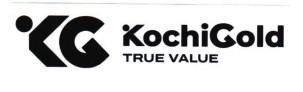 KG KochiGold TRUE VALUE 