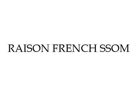 Nhãn hiệu RAISON FRENCH SSOM  của KT&G Corporation, số đơn 4-2026-36234