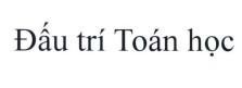 Đấu trí Toán học 