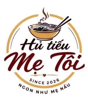 Nhãn hiệu Hủ tiếu Mẹ Tôi SINCE 2026 NGON NHƯ MẸ NẤU  của Hộ kinh doanh ẩm thực Mẹ Tôi 1986, số đơn 4-2026-40849