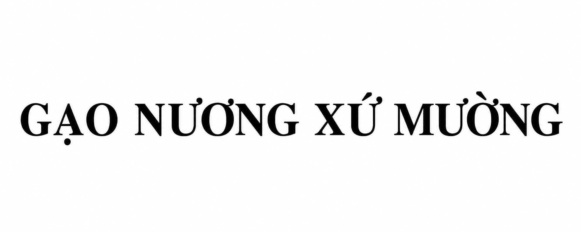 GẠO NƯƠNG XỨ MƯỜNG 