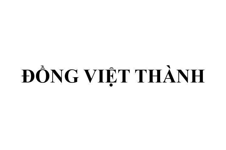 Nhãn hiệu ĐỒNG VIỆT THÀNH  của CÔNG TY CỔ PHẦN ĐỒNG VIỆT THÀNH, số đơn 4-2026-51417