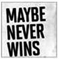 Philip Morris Brands Sàrl的MAYBE NEVER WINS MAYBE NEVER WINS品牌, 申请号 1147359