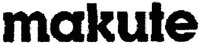 makute makute