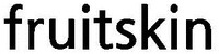 fruitskin fruitskin