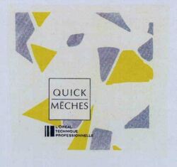 L'OREAL的QUICK MÈCHES L'ORÉAL TECHNIQUE PROFESSIONNELLE QUICK MÈCHES L'ORÉAL TECHNIQUE PROFESSIONNELLE品牌, 申请号 628466