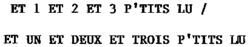 Nhãn hiệu ET 1 ET 2 ET 3 P'TITS LU / ET UN ET DEUX ET TROIS P'TITS LU ET 1 ET 2 ET 3 P'TITS LU / ET UN ET DEUX ET TROIS P'TITS LU của GENERALE BISCUIT, số đơn 720800